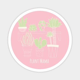 Plant Mama Magnet